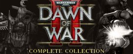 Warhammer 40,000: Dawn of War II - Complete Collection