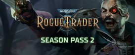 Warhammer 40,000: Rogue Trader – Season Pass 2