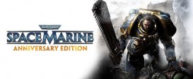 Warhammer 40,000: Space Marine - Anniversary Edition