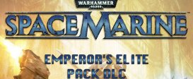 Warhammer 40,000 : Space Marine - Emperor's Elite Pack DLC
