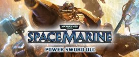 Warhammer 40,000 : Space Marine - Power Sword DLC