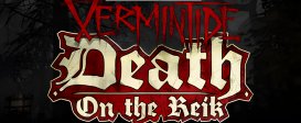 Warhammer: End Times - Vermintide - Death on the Reik