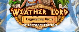 Weather Lord: Legendary Hero Collector's Edition