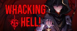 Whacking Hell!