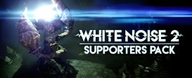 White Noise 2 - Supporter Pack