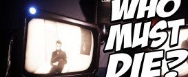 Who Must Die