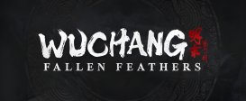 WUCHANG: Fallen Feathers