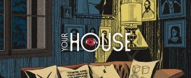 YOUR HOUSE