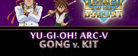 Yu-Gi-Oh! ARC-V Gong v. Kit
